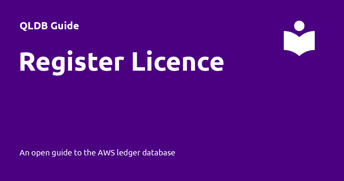 Register Licence - QLDB Guide
