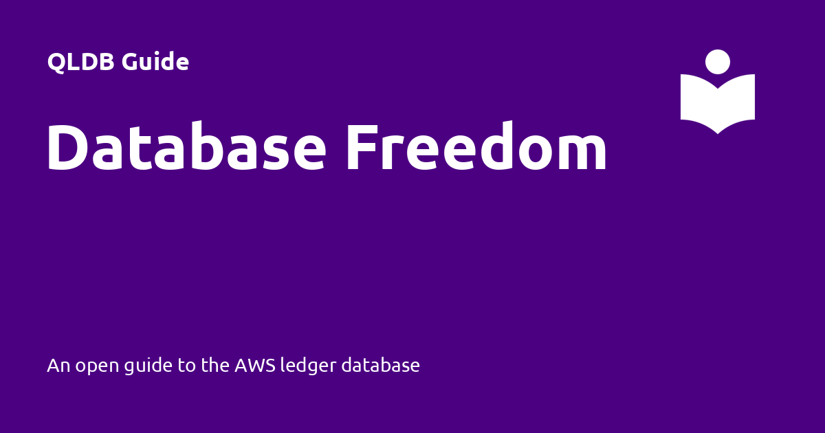 Database Freedom QLDB Guide